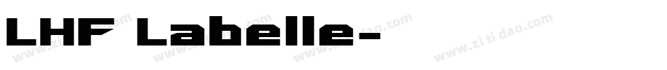LHF Labelle字体转换